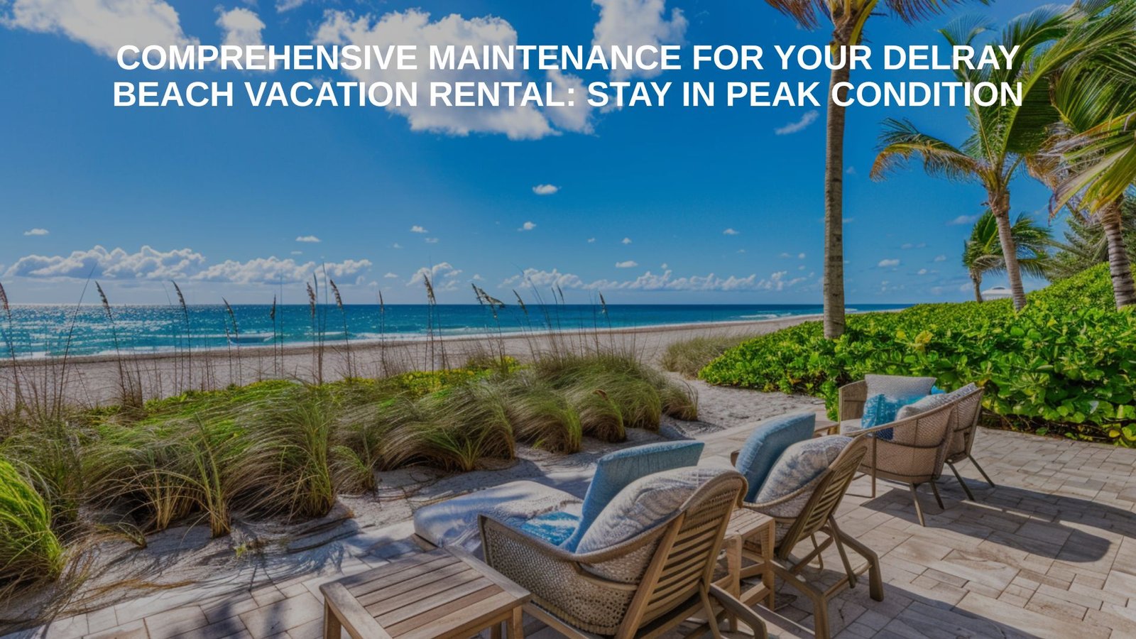 Delray Beach property management maintenance for interior cleanliness