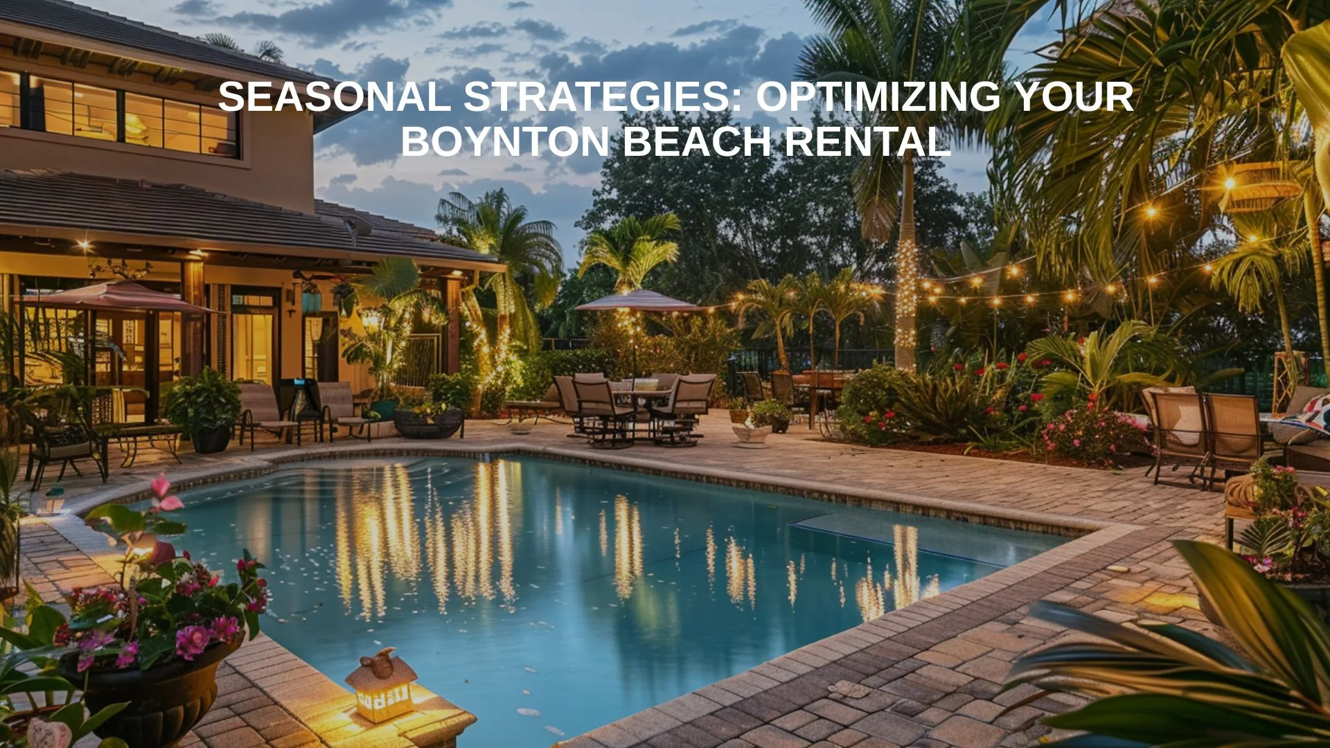 Boynton Beach property management seasonal strategy