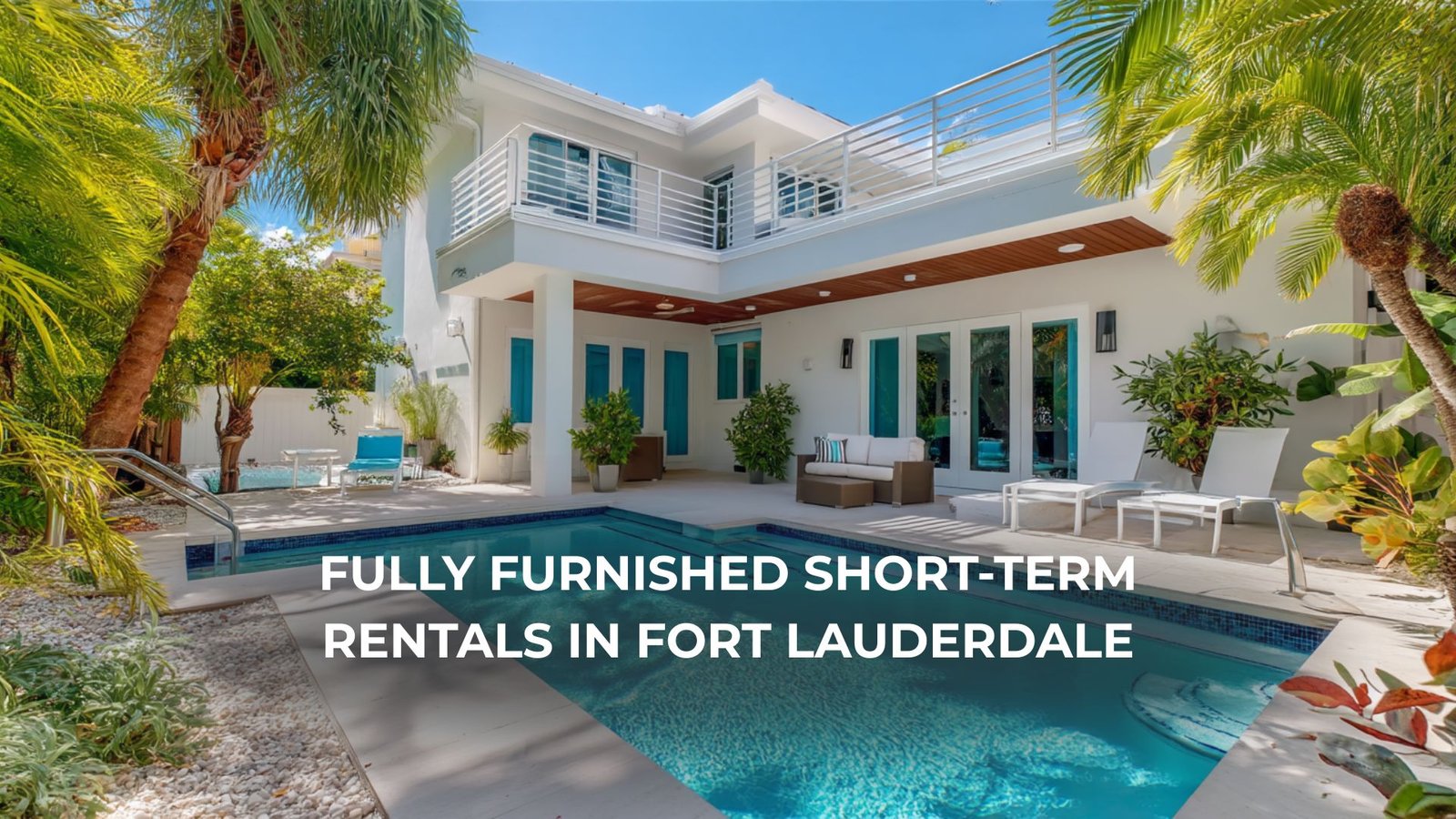 Furnished short-term rental home in Fort Lauderdale with pool