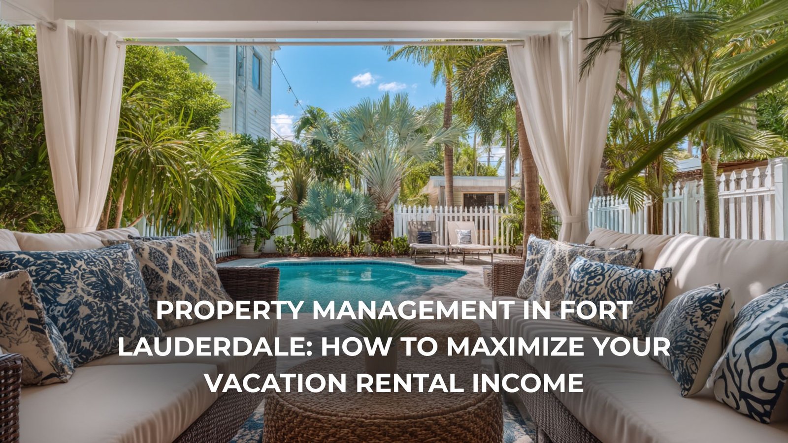 property management Fort Lauderdale vacation rental