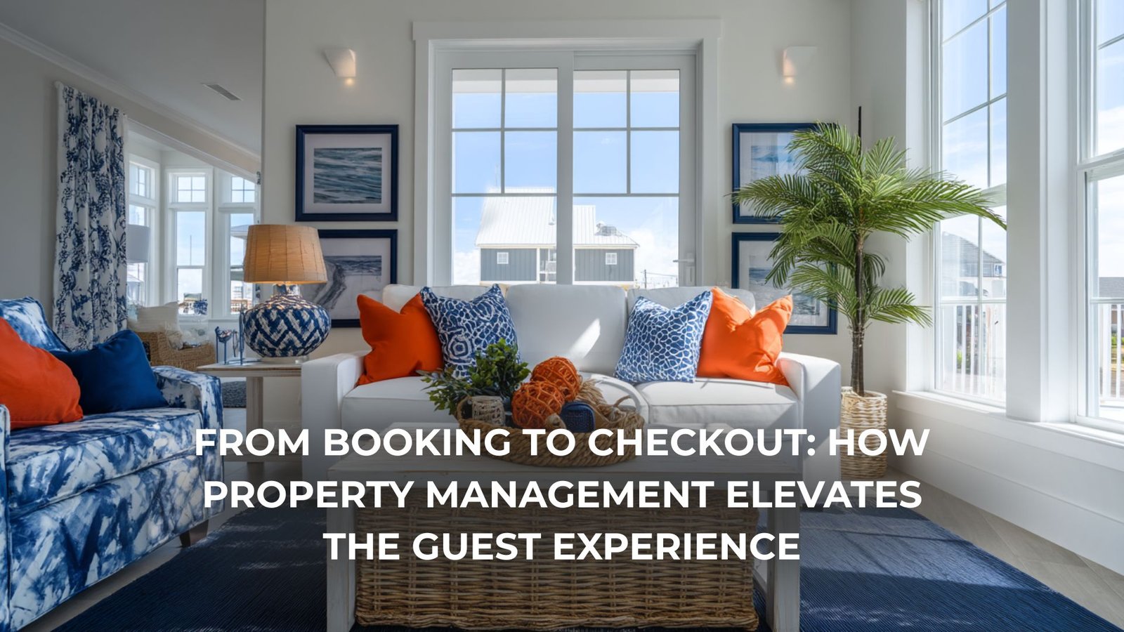 property management guest experience South Florida rental