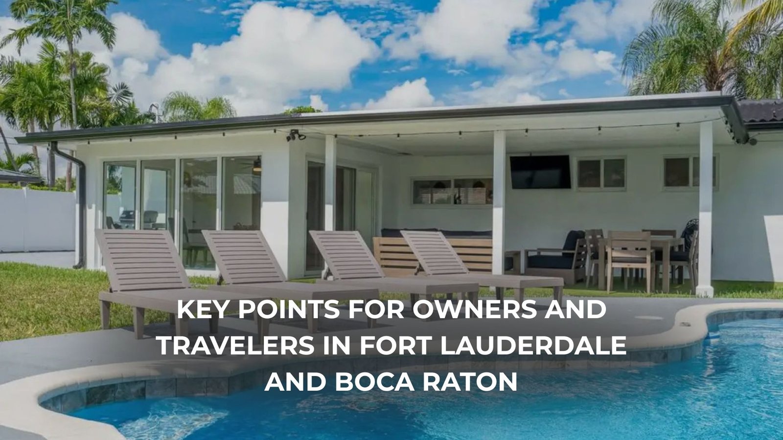 Luxury homes vacation rental property management Fort Lauderdale